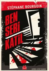 Ben Seri Katil STEPHANE BOURGOİN