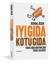 İyi Gıda Kötü Gıda KEMAL ÖZER