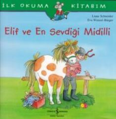 Elif Ve En Sevdiği Midilli LIANE SCHNEIDER
