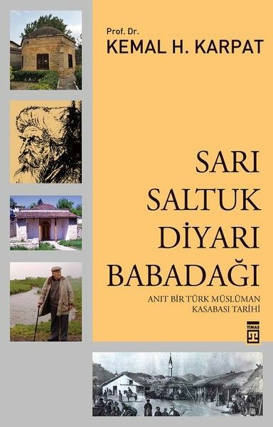 Sarı Saltuk Diyarı Babadağı KEMAL KARPAT