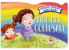 Pırıl Pırıl Gökkuşağı Kıpırtılı Pırıltılı Gökyüzü NERMİN SAĞIR