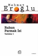Ruhun Parmak İzi MEHMET EROĞLU