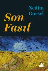 Son Fasıl NEDİM GÜRSEL