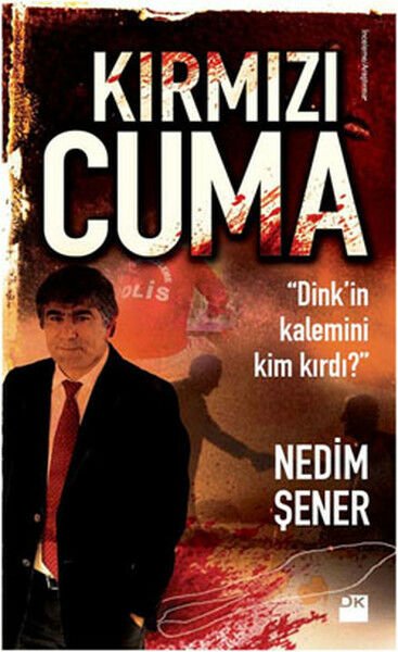 Kırmızı Cuma NEDİM ŞENER