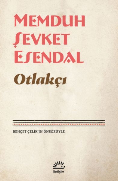 Otlakçı MEMDUH ŞEVKET ESENDAL