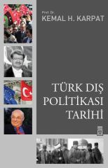 Türk Dış Politikası Tarihi KEMAL KARPAT