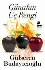 Günahın Üç Rengi GÜLSEREN BUDAYICIOĞLU