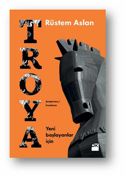 Yeni Başlayanlar İçin Troya RÜSTEM ASLAN
