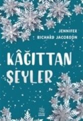 Kağıttan Şeyler JENNİFER RİCHARD JACOBSON
