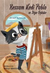 Ressam Kedi Pablo ve Diğer Öyküler ZEYNEP ALPASLAN