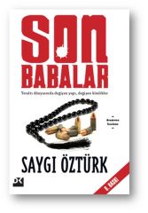 Son Babalar SAYGI ÖZTÜRK