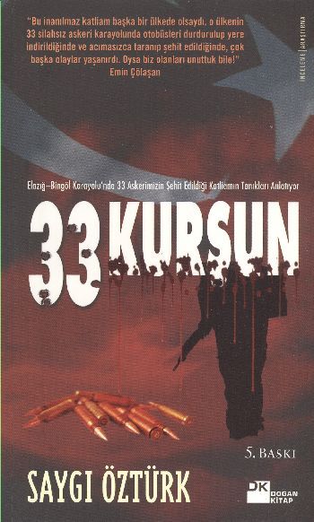 33 Kurşun SAYGI ÖZTÜRK