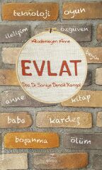 Evlat SANİYE BENCİK KANGAL