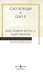 Kızıl Köşkün Rüyası-I - Taşın Hikâyesi (Ciltli) CAO XUEQIN - GAO E