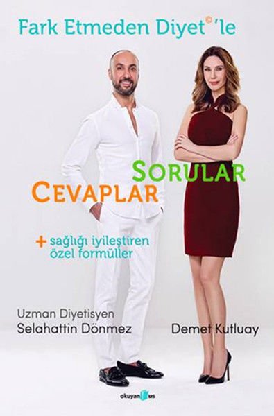 Fark Etmeden Diyetle Sorular Cevaplar SELAHATTİN DÖNMEZ