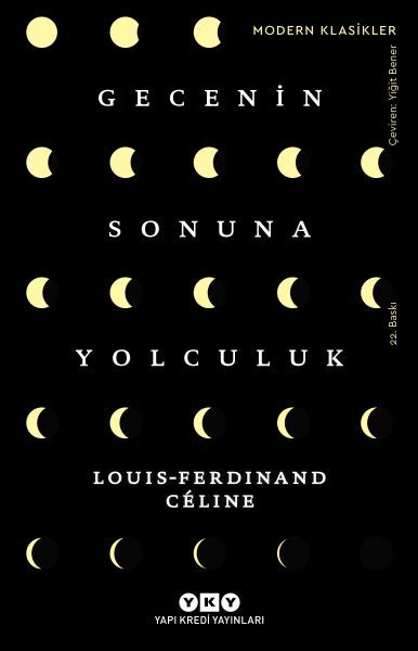 Gecenin Sonuna Yolculuk Modern Klasikler LOUİS FERDİNAND CELİNE