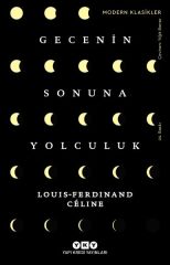 Gecenin Sonuna Yolculuk Modern Klasikler LOUİS FERDİNAND CELİNE