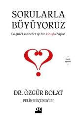 Sorularla Büyüyoruz DR. ÖZGÜR BOLAT