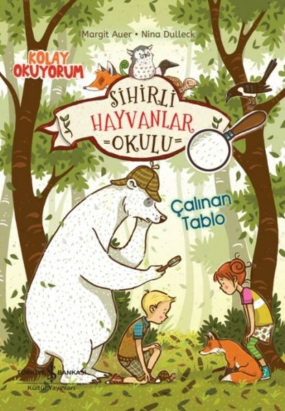 Sihirli Hayvanlar Okulu Çalınan Tablo Kolay Okuyorum Margit Auer