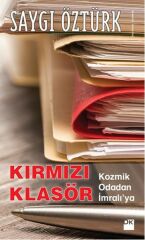 Kırmızı Klasör SAYGI ÖZTÜRK