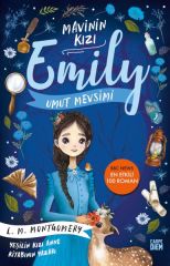 Umut Mevsimi - Mavinin Kızı Emily 7 LUCY MAUD MONTGOMERY