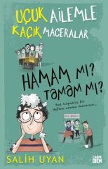 Hamam mı Tamam mı Uçuk Ailemle Kaçık Maceralar SALİH UYAN
