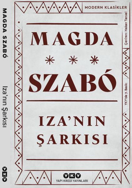 Izanın Şarkısı Modern Klasikler MAGDA SZABO