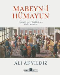 Mabeyn-i Hümayun ALİ AKYILDIZ