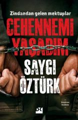 Cehennemi Yaşadım SAYGI ÖZTÜRK