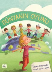 Dünyanın Oyunu ÖZDEN ÖZKANOĞLU