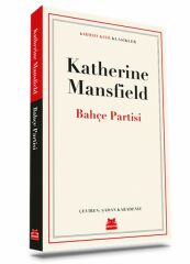 Bahçe Partisi KATHERİNE MANSFİELD
