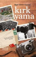 Kırk Yama BİGE GÜVEN KIZILAY