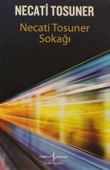 Necati Tosuner Sokağı NECATİ TOSUNER