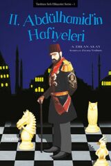 2. Abdülhamid'in Hafiyeleri A. ERKAN AKAY