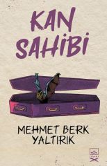 Kan Sahibi MEHMET BERK YALTIRIK