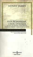 Kısa Romanlar Uzun Öyküler (K.Kapak) HENRY JAMES