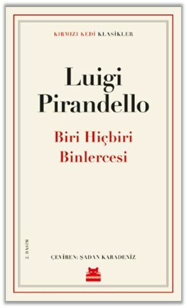 Biri Hiçbiri Binlercesi LUİGİ PİRANDELLO