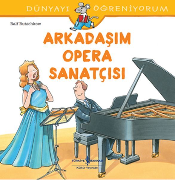Dünyayı Öğreniyorum Arkadaşım Opera Sanatçısı RALF BUTSCHKOW