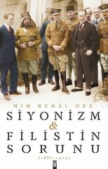 Siyonizm ve Filistin Sorunu MİM KEMÂL ÖKE