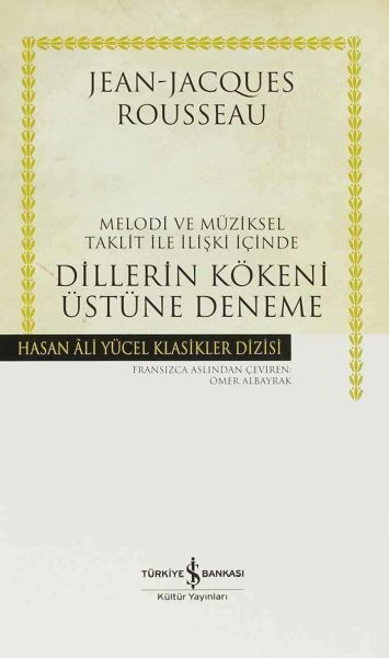 Dillerin Kökeni Üstüne Deneme(Ciltli) JEAN-JACQUES ROUSSEAU