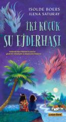 İki Küçük Su Ejderhası ILENA SATURAY, ISOLDE BOERS