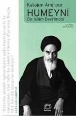Humeyni Bir İslam Devrimcisi KATAJUN AMİRPUR