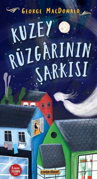 Kuzey Rüzgarının Şarkısı GEORGE MACDONALD