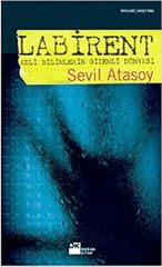 Labirent Adli Bilimlerin Gizemli Dünya SEVİL ATASOY