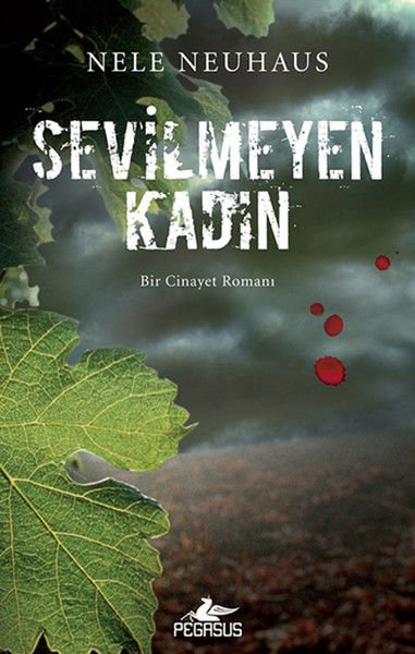 Sevilmeyen Kadın NELE NEUHAUS