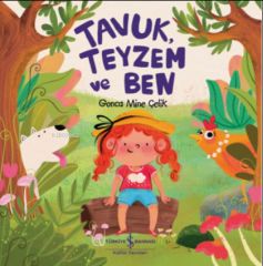 Tavuk, Teyzem Ve Ben GONCA MİNE ÇELİK