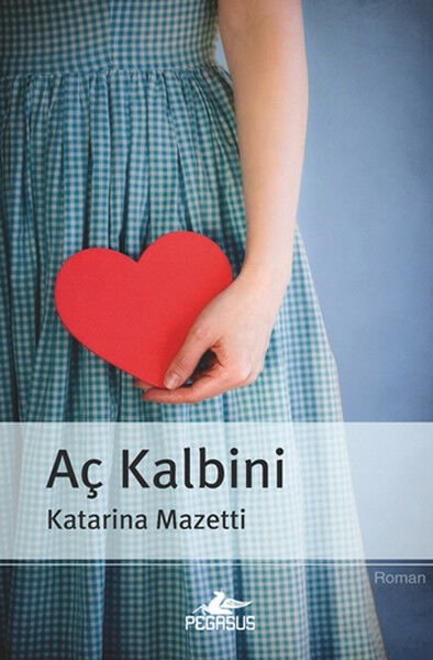 Aç Kalbini KATARİNA MAZETTİ