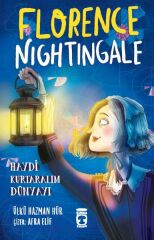 Florence Nightingale Haydi Kurtaralım Dünyayı 2 ÜLKÜ HAZMAN HÜR