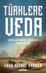 Türklere Veda TAHA NİYAZİ KARACA