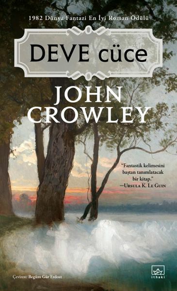 Deve Cüce JOHN CROWLEY